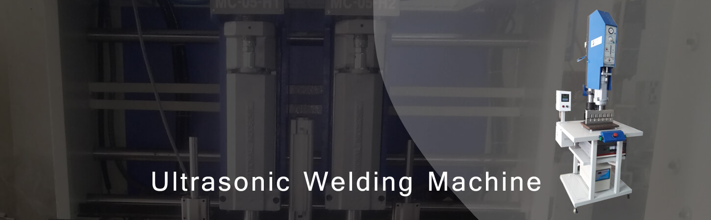 Bench Type and Floor Type Welders, Ultrasonic Hand Guns, Manual Hand Press, Ultrasonic Fabric & Film Sealers